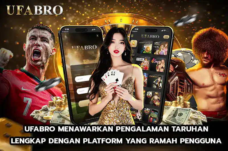 UFABRO Menawarkan Pengalaman Taruhan Lengkap dengan Platform yang